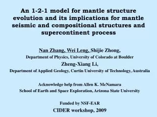 Nan Zhang, Wei Leng, Shijie Zhong, Department of Physics, University of Colorado at Boulder