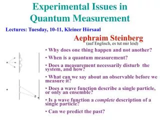 Experimental Issues in Quantum Measurement