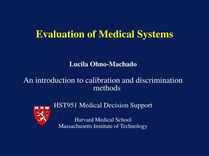 evaluation of medical systems