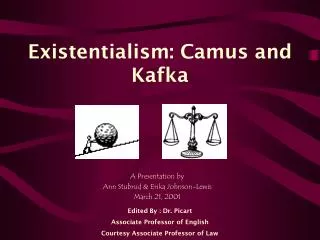 Existentialism: Camus and Kafka