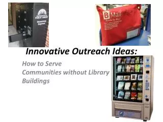 Innovative Outreach Ideas: