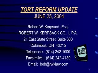 TORT REFORM UPDATE JUNE 25, 2004