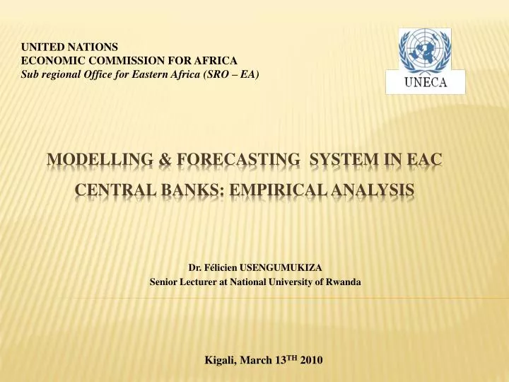 modelling forecasting system in eac central banks empirical analysis