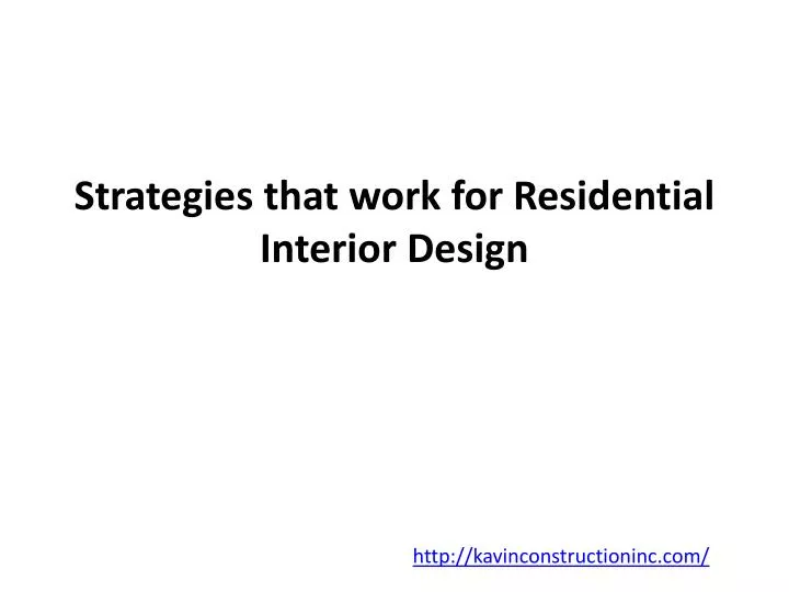 strategies that work for residential interior design