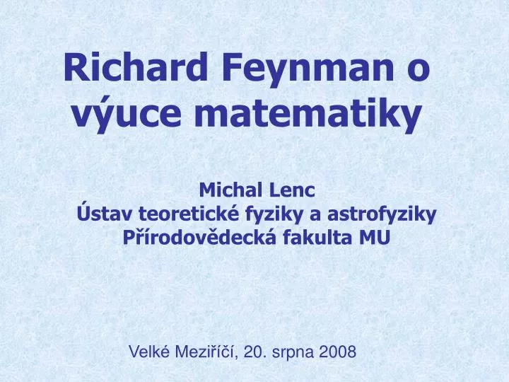 richard feynman o v uce matematiky