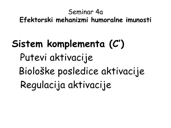 seminar 4a efektorski mehanizmi humoralne imunosti