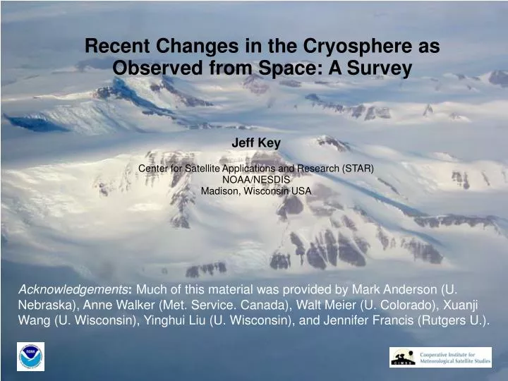 recent changes in the cryosphere as observed from space a survey