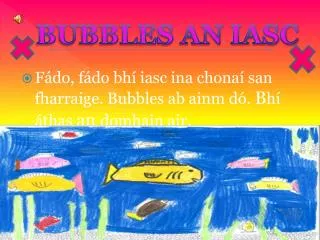 bubbles an iasc