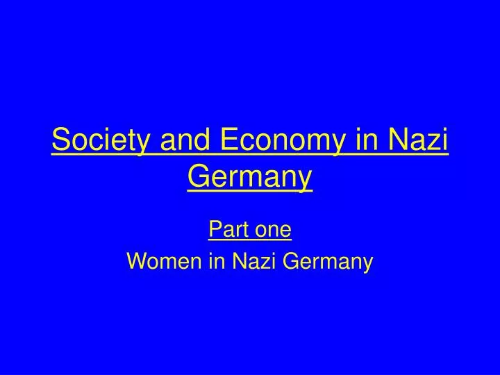 society and economy in nazi germany