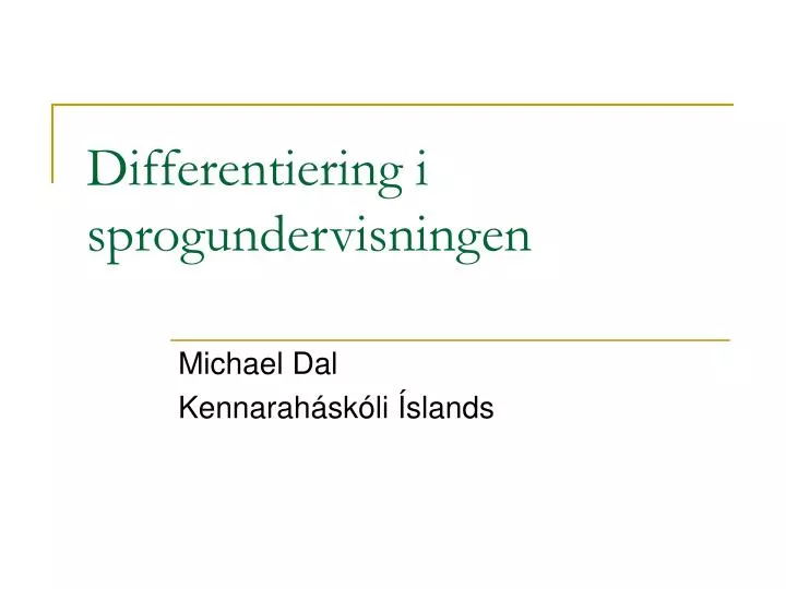 differentiering i sprogundervisningen