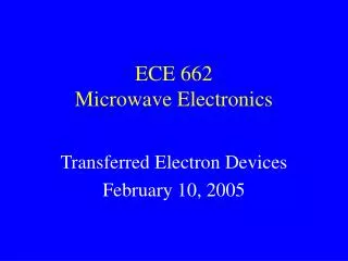 ECE 662 Microwave Electronics