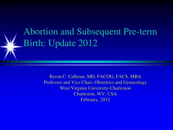 abortion and subsequent pre term birth update 2012
