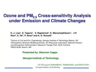 Ozone and PM 2.5 Cross-sensitivity Analysis under Emission and Climate Changes