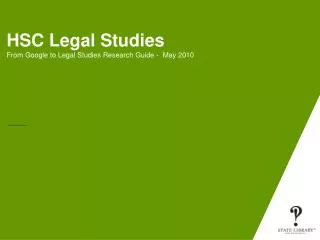 HSC Legal Studies From Google to Legal Studies Research Guide - May 2010
