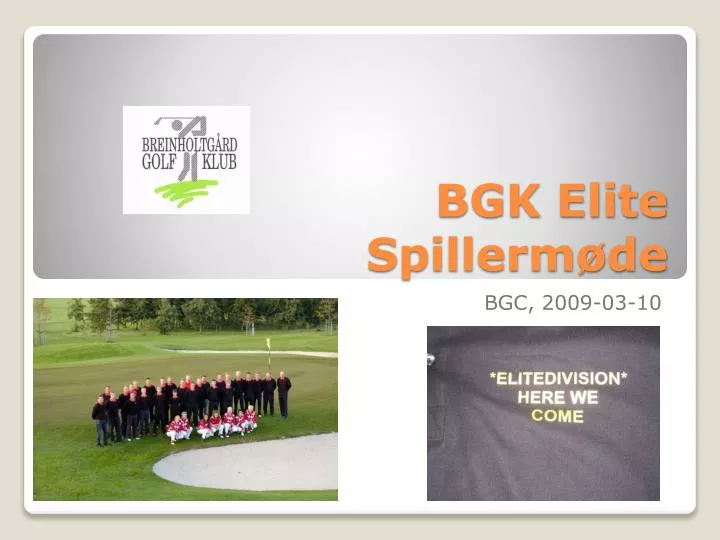 bgk elite spillerm de