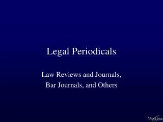 Legal Periodicals