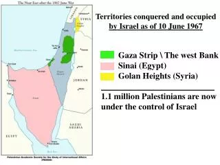 Territories conquered and occupied by Israel as of 10 June 1967