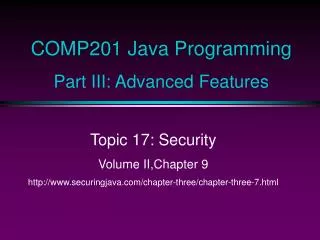 COMP201 Java Programming Part III: Advanced Features