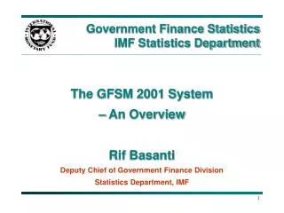 Government Finance Statistics IMF Statistics Department