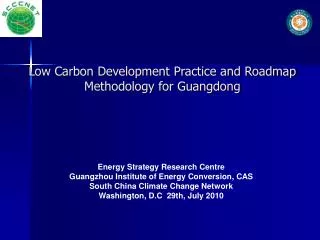 Low Carbon Development Practice and Roadmap Methodology for Guangdong