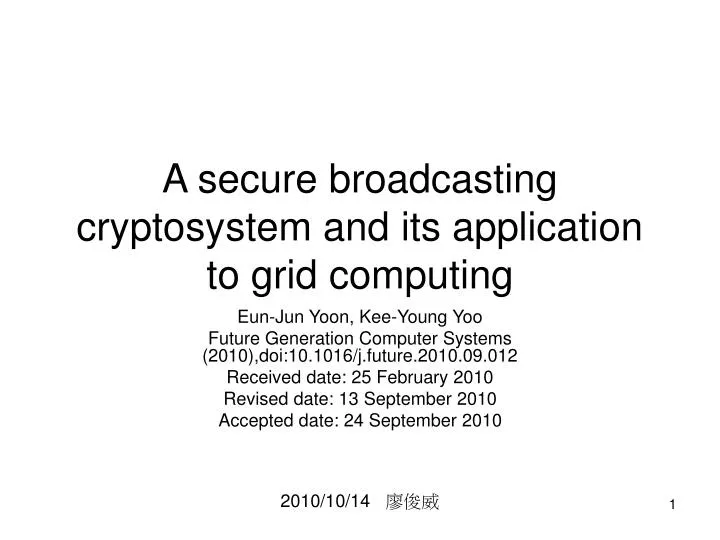 a secure broadcasting cryptosystem and its application to grid computing
