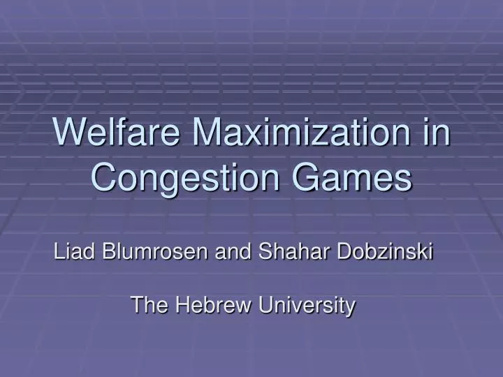 welfare maximization in congestion games