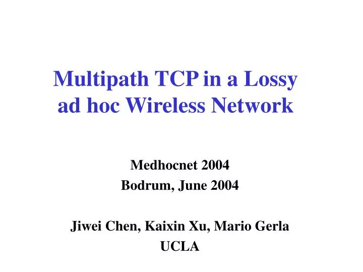 multipath tcp in a lossy ad hoc wireless network