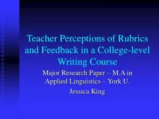 Teacher Perceptions of Rubrics and Feedback in a College-level Writing Course