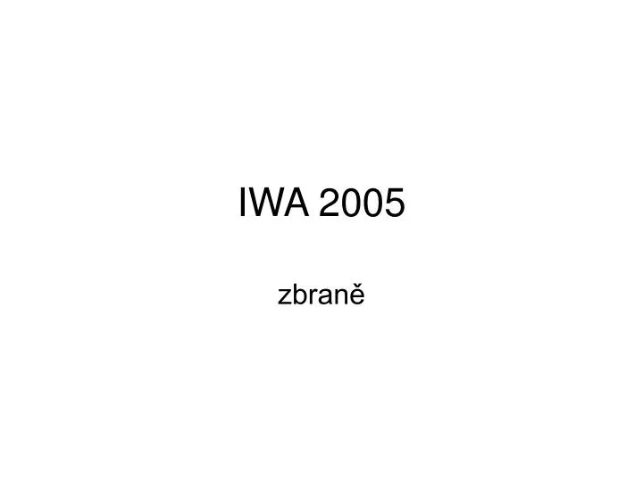 iwa 2005