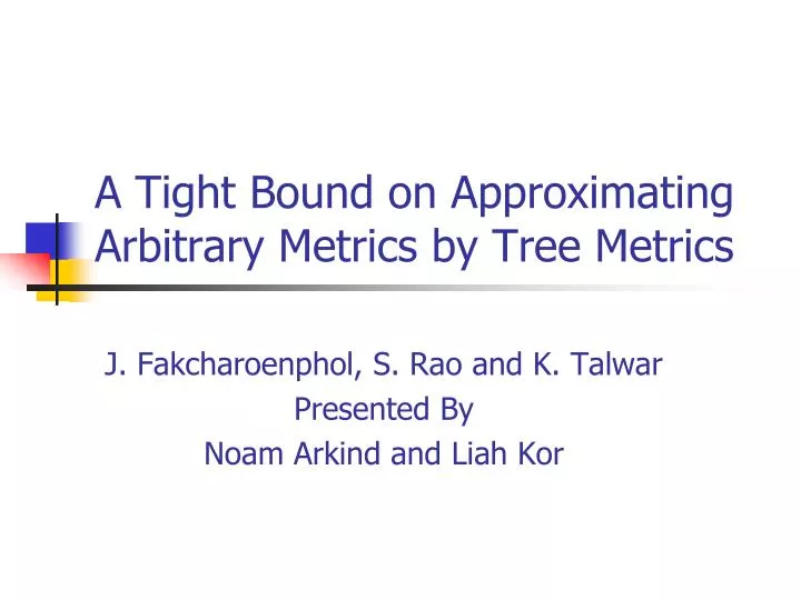 a tight bound on approximating arbitrary metrics by tree metrics