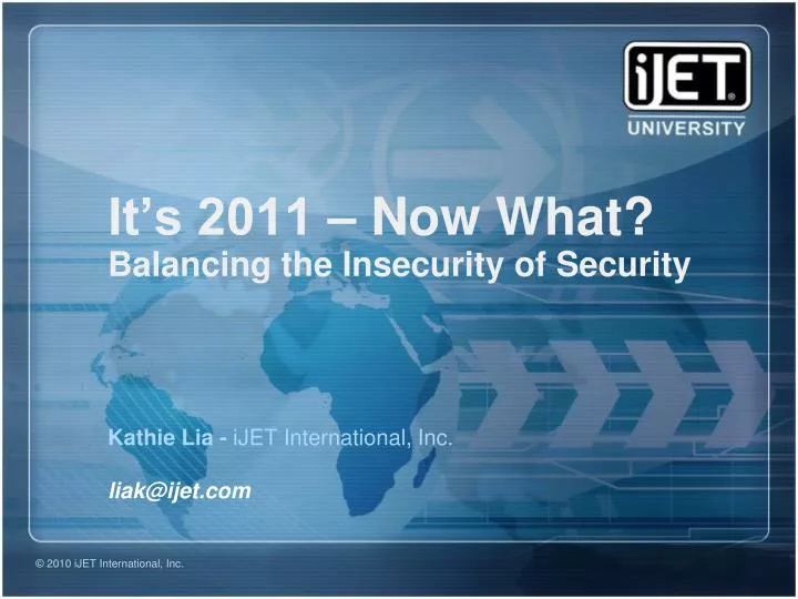 it s 2011 now what balancing the insecurity of security
