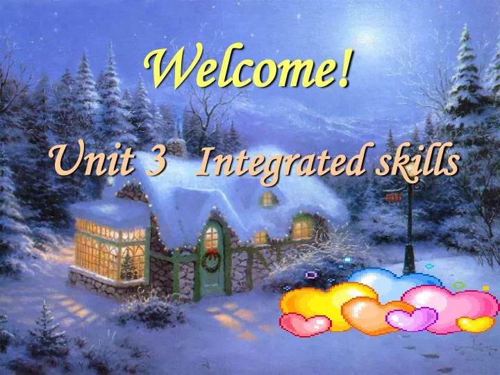 unit 3 integrated skills