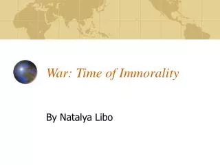 War: Time of Immorality