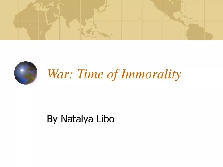 war time of immorality