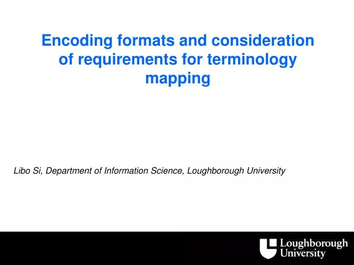 encoding formats and consideration of requirements for terminology mapping