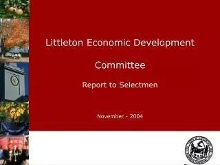 Littleton Economic Development Committee Report to Selectmen