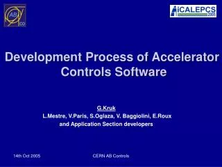 G.Kruk L.Mestre, V.Paris, S.Oglaza, V. Baggiolini, E.Roux and Application Section developers