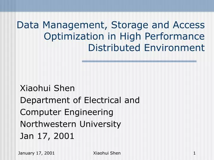 data management storage and access optimization in high performance distributed environment