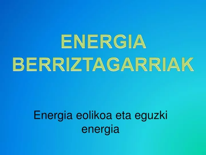 energia eolikoa eta eguzki energia