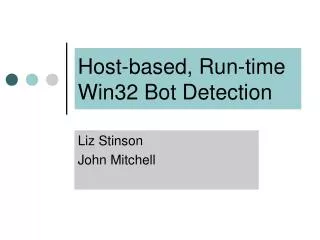 Host-based, Run-time Win32 Bot Detection