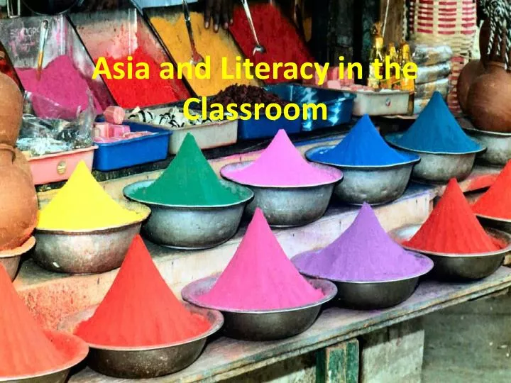 asia and literacy in the classroom