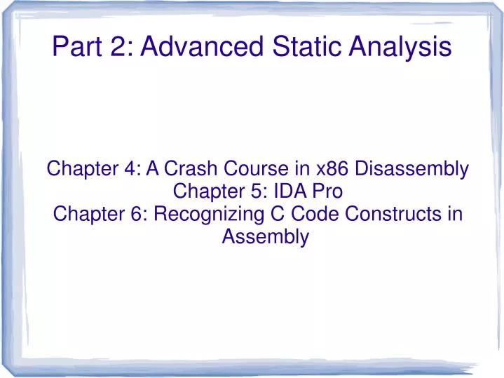 part 2 advanced static analysis