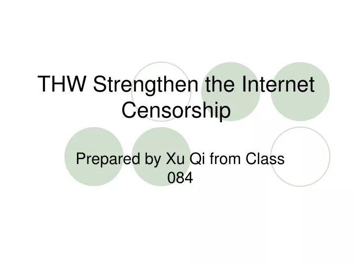 thw strengthen the internet censorship
