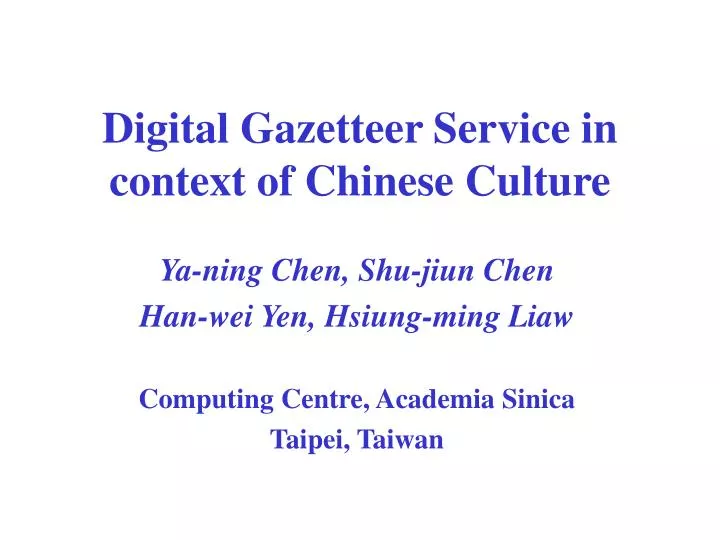 digital gazetteer service in context of chinese culture
