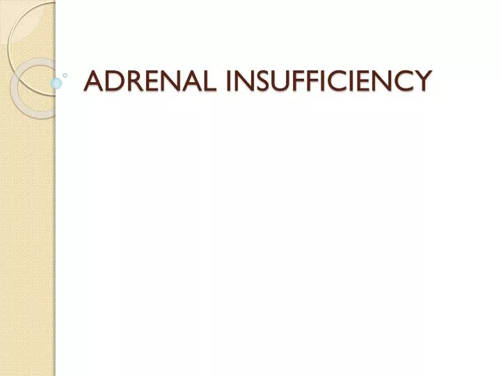 adrenal insufficiency