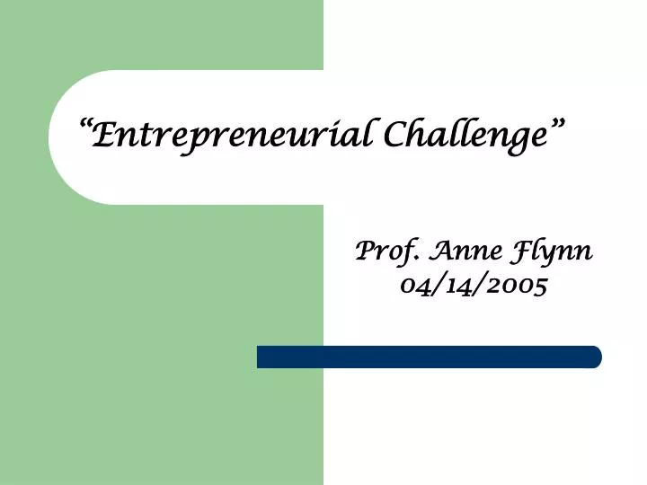 entrepreneurial challenge