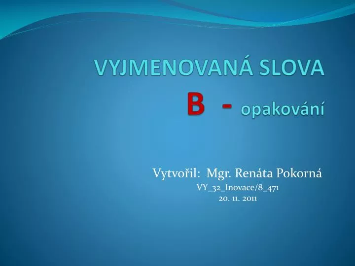 vyjmenovan slova b opakov n