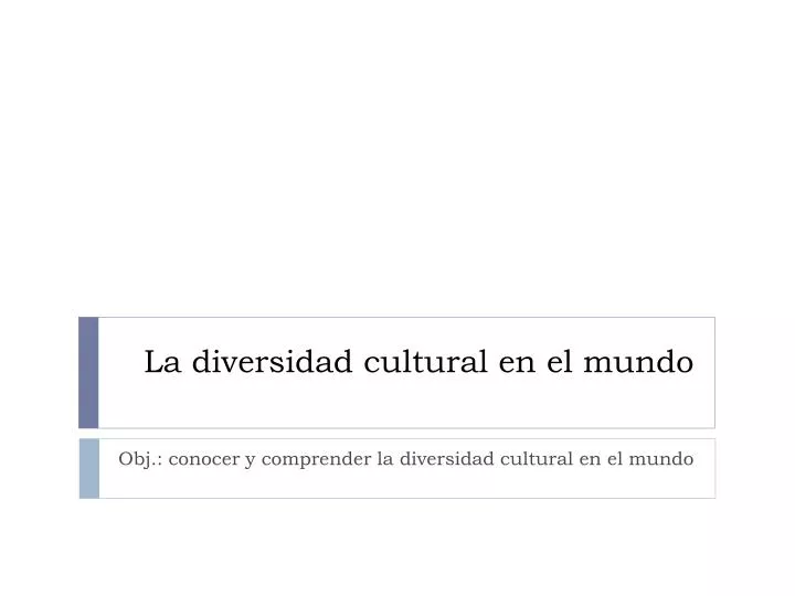 la diversidad cultural en el mundo