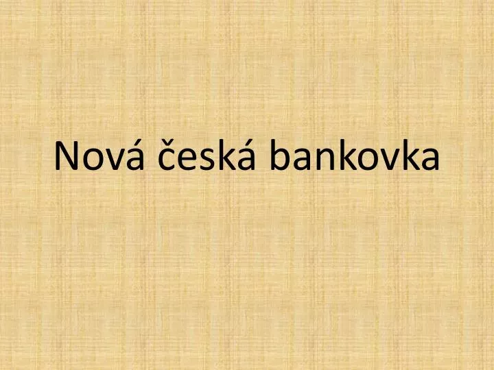 nov esk bankovka