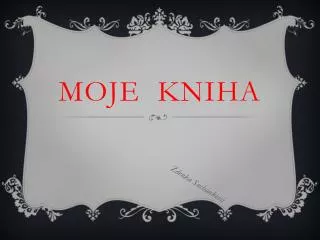 moje kniha